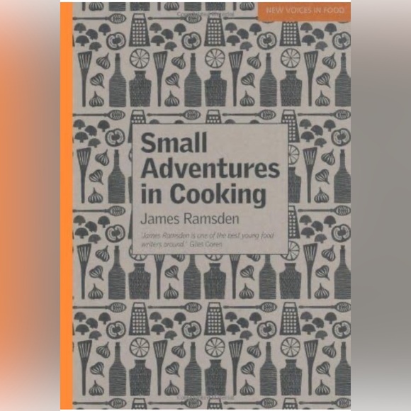 Small Adventures in Cooking by James Ramsden - Picture 1 of 4